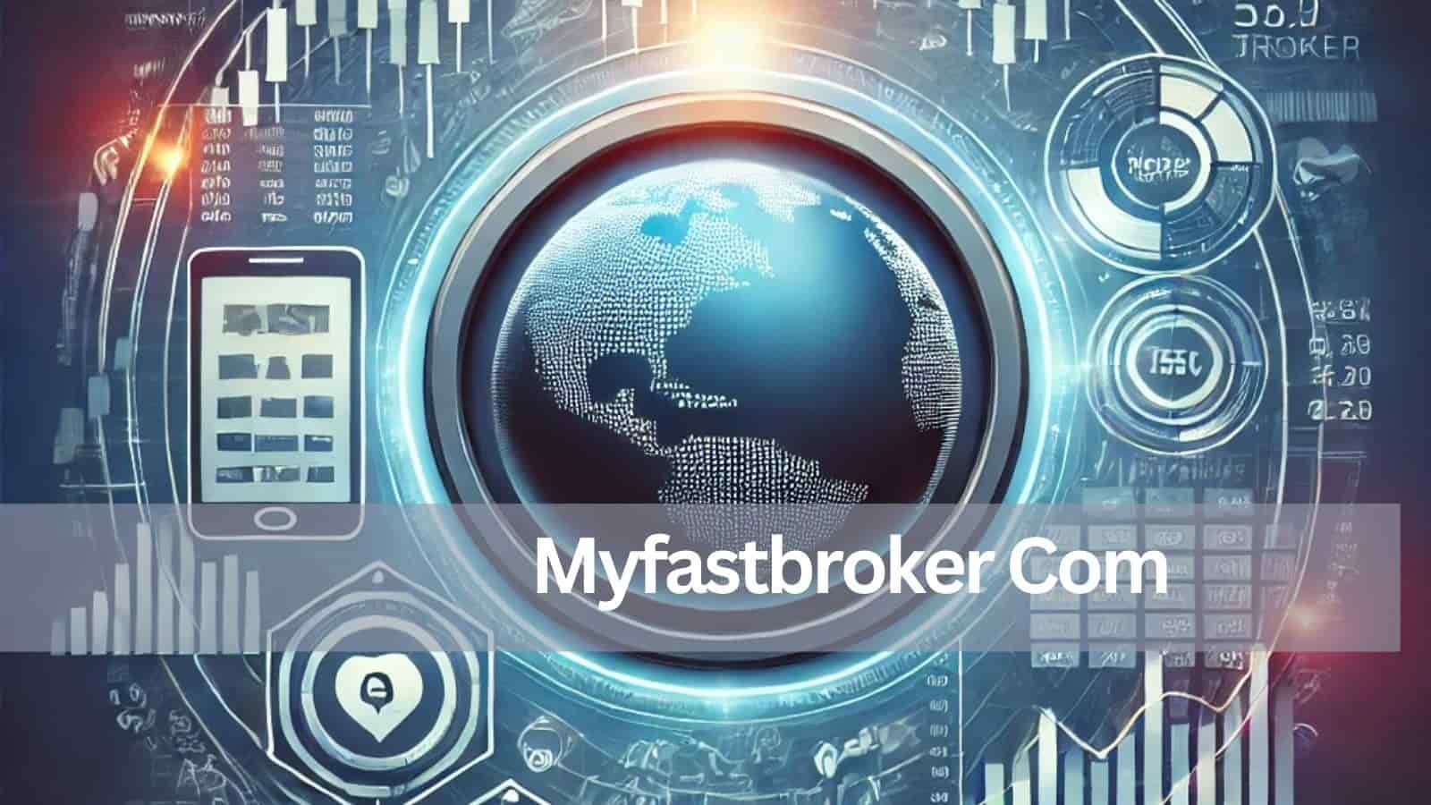 Myfastbroker Com