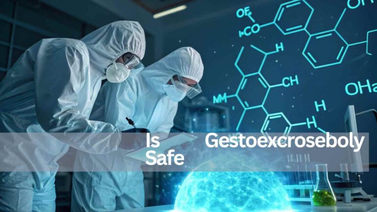 Is Gestoexcroseboly Safe